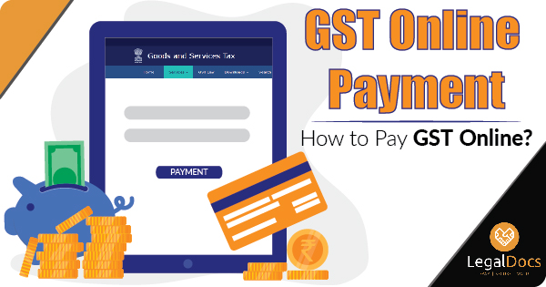 GST Online Payment - How to Pay GST Online